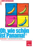Plakat_Oh_wie_schoen_ist_Panama